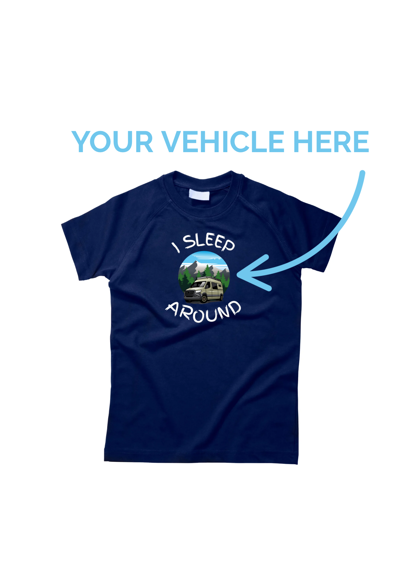 Customisable I Sleep Around T-Shirt