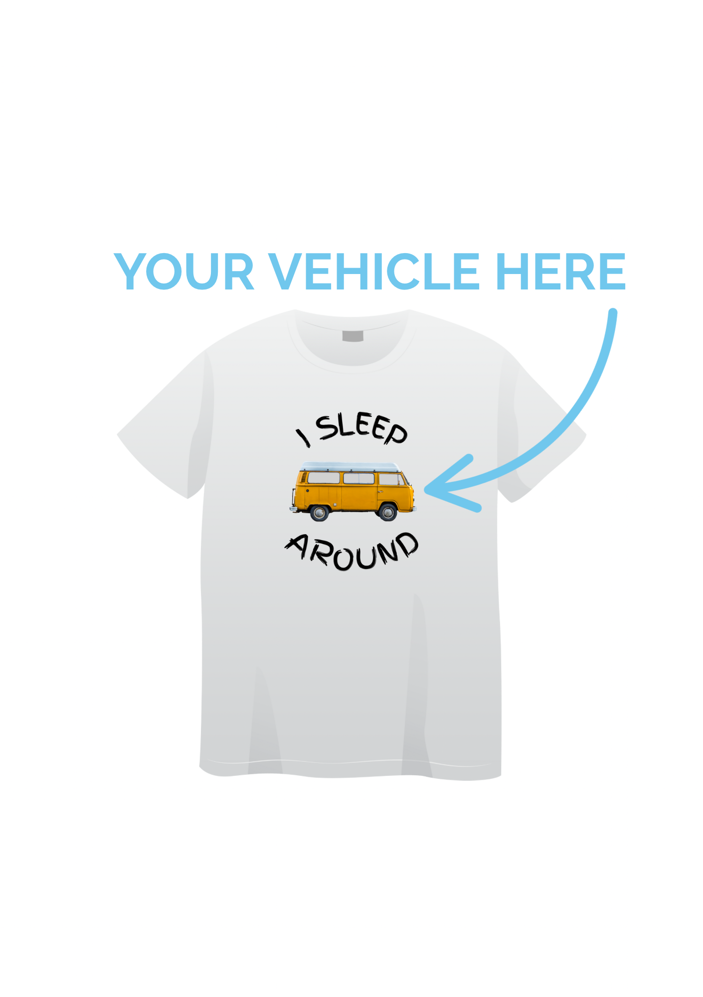 Customisable I Sleep Around T-Shirt