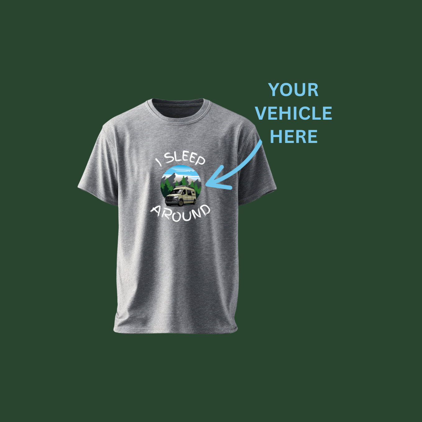 I Sleep Around customised T-Shirt’s