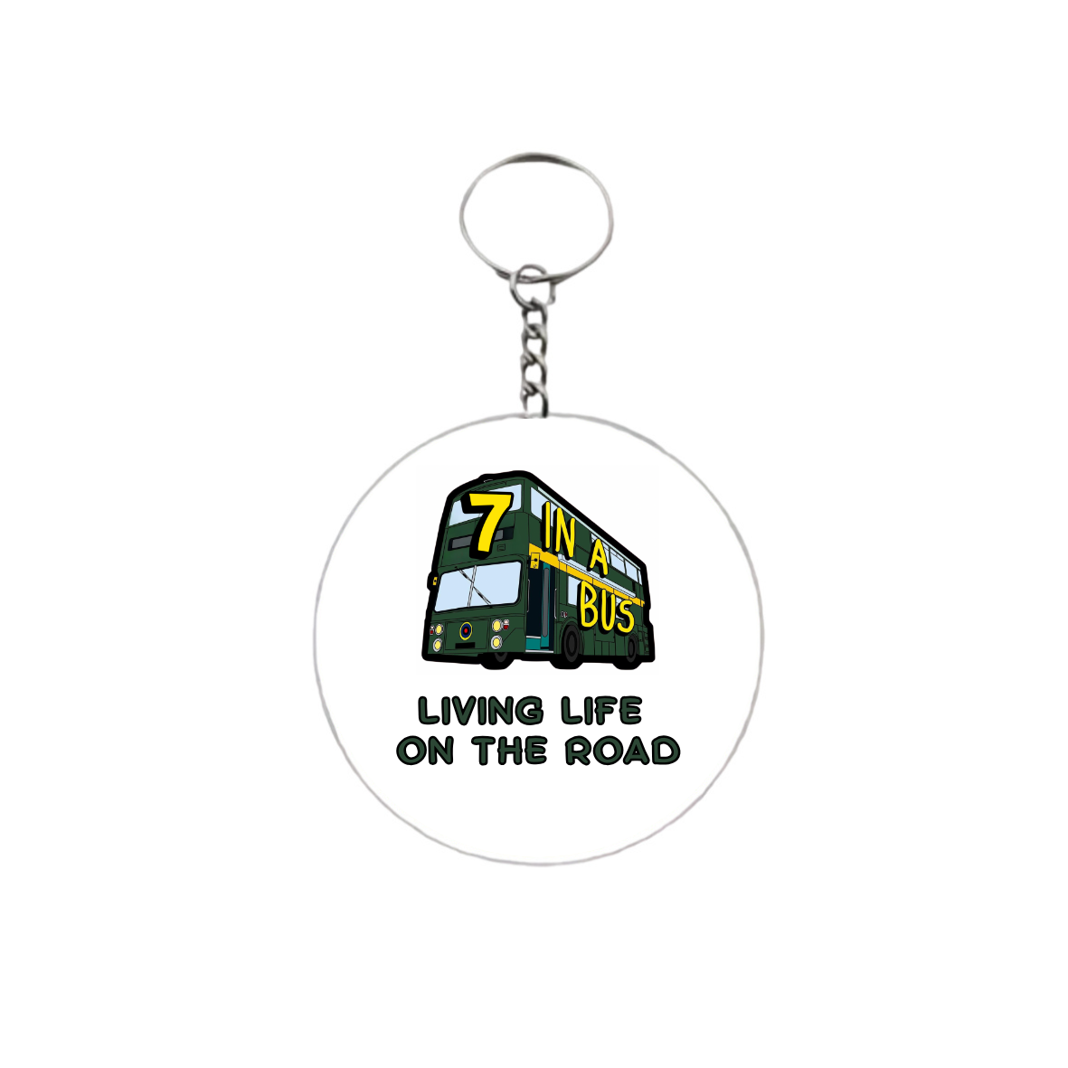 7 In A Bus  - Life On The Road Keyring