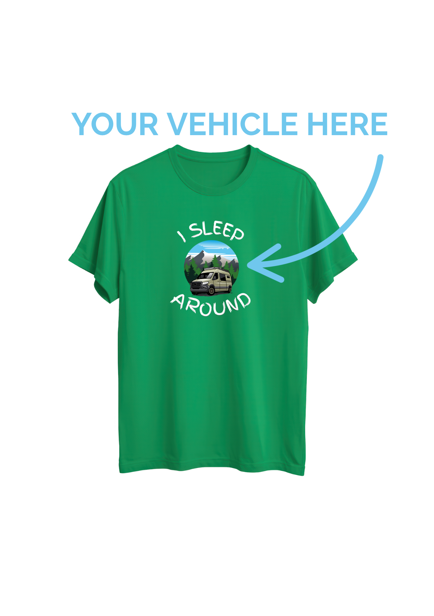 Customisable I Sleep Around T-Shirt