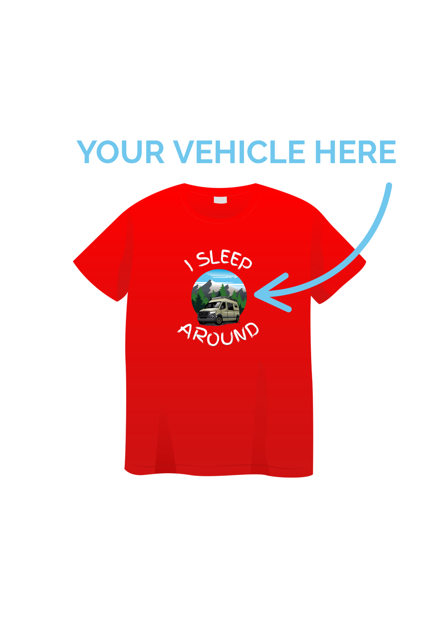 Customisable I Sleep Around T-Shirt