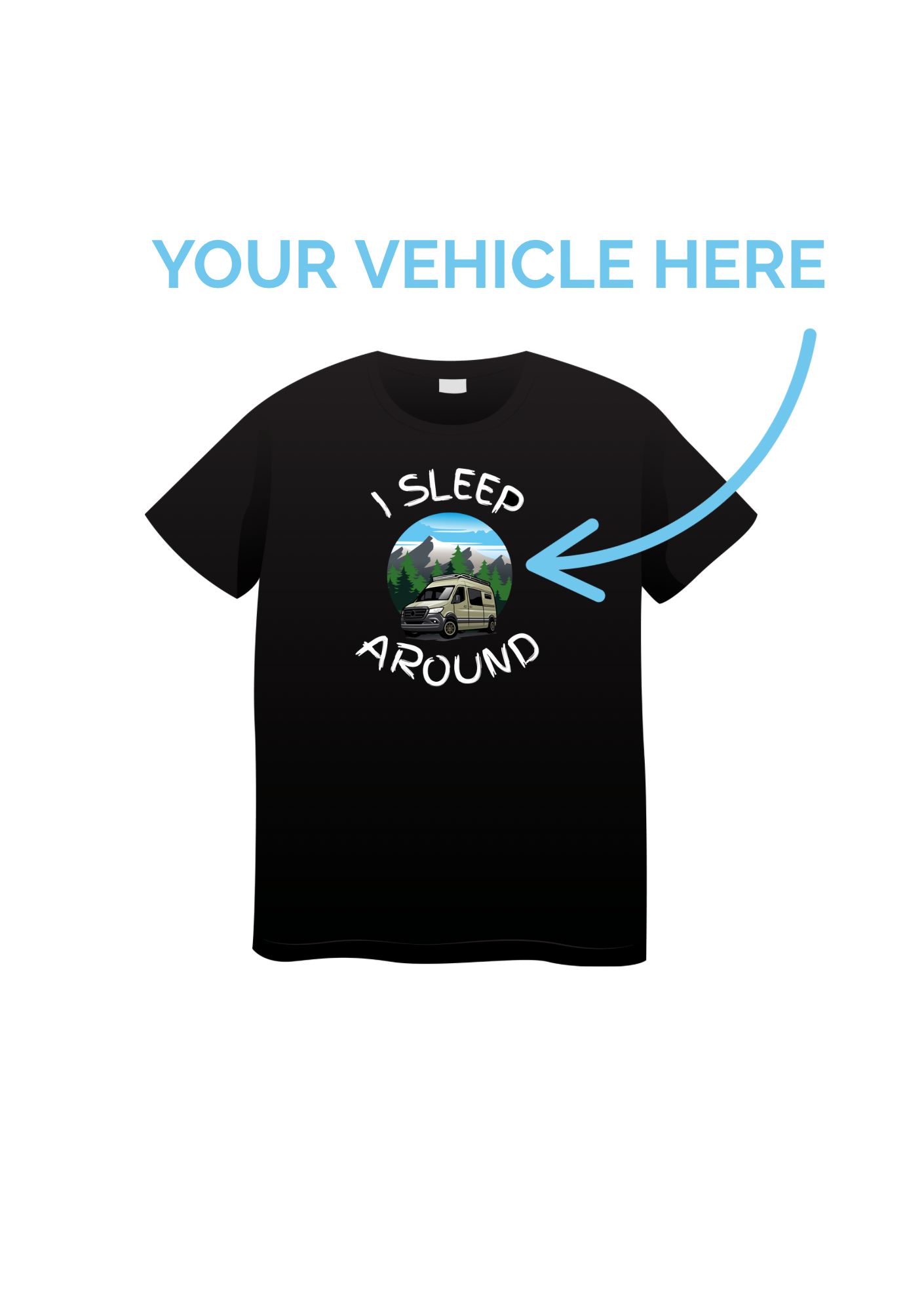 Customisable I Sleep Around T-Shirt